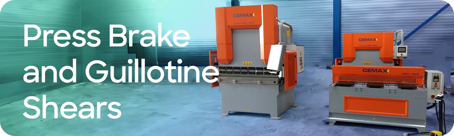 Press Brake and Guillotine Shears
